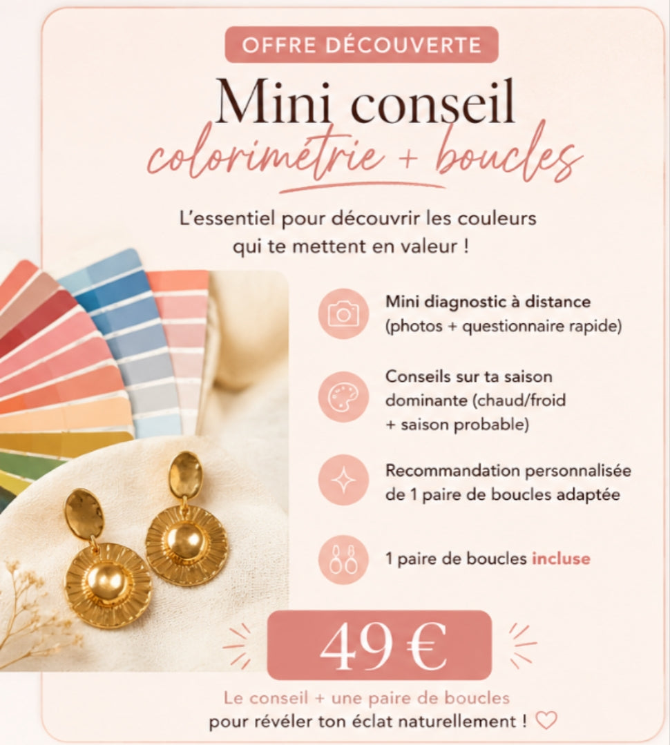 Conseil Colorimétrie + Boucles d'oreilles